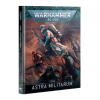 CODEX: ASTRA MILITARUM – Oficjalny Podręcznik Armii Imperial Guard | Warhammer 40,000